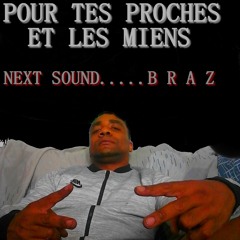 BRAZ - Pour Tes Proches Et Les Miens - KESS BEATZZ face A (JAHM ROAD MUSIC - 2017 )