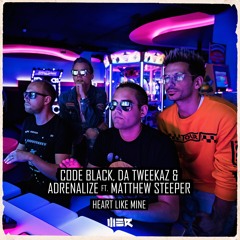 Code Black, Da Tweekaz & Adrenalize ft. Matthew Steeper - Heart Like Mine