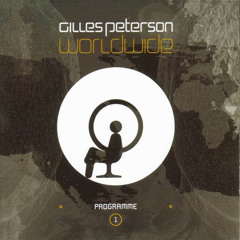 540 - Gilles Peterson - Worldwide Vol.1 - AM Disc (2000)
