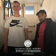 DJ Scrivs w/ DJ Squarewave - 10th October 2017