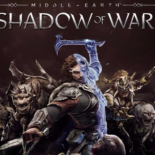 Stream Middle Earth Shadow Of War - Fires Of War OST (Official Soundtrack)  by Kermt Krus | Listen online for free on SoundCloud