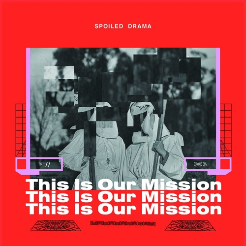 Thumbnail Spoiled Drama This Is Our Mission Teaser