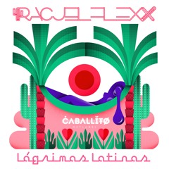 Racjel Flexx - Lágrimas Latinas mixtape
