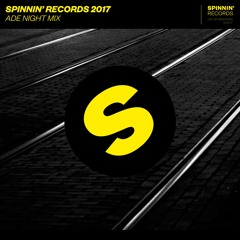 Spinnin' Records ADE 2017 - Night Mix