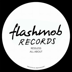 Ressless - All About (Original Mix)