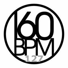 160BPM Playlist 127