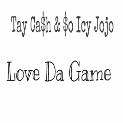 So Icy Jojo X Tay Gutta - Love Da Game
