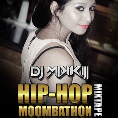 Hip Hop & Moombathon Mixtape - DJ Mikki