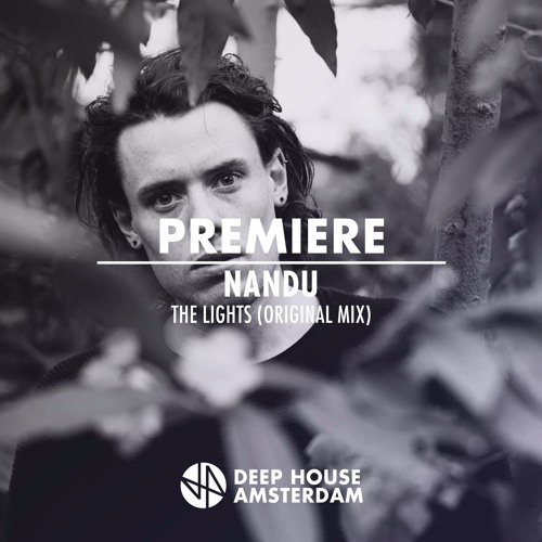 Premiere: Nandu - The Lights (Original Mix)