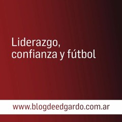 Liderazgo, confianza y fútbol