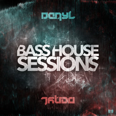 Bass House Sessions Mix #19 - by DanyL (Guest KOOS)