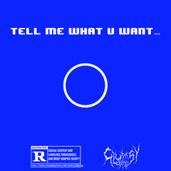 Tell Me What U Want [feat Ichu + Unlock]