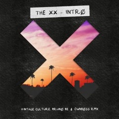 Vintage Culture, Bruno Be & Ownboss - Intro (Rework)