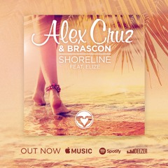 Alex Cruz & Brascon - Shoreline (ft. Elize) (Extended)