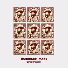 Thelonious Monk Tribute "Mad Melodious" ft. Octavio Santos