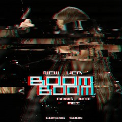 Boom Boom Remix (New Ver) - Đông Nhi ft MEI
