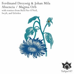 Ferdinand Dreyssig, Johan Mila - Absencia (Original Mix)
