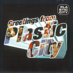541 - The Timewriter - Greetings from Plastic City (1998)