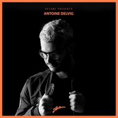 Axtone Presents: Antoine Delvig