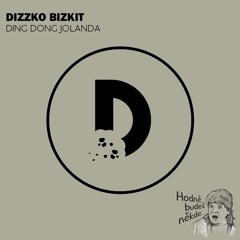 Dizzko Bizkit - Ding Dong Jolanda (original mix)