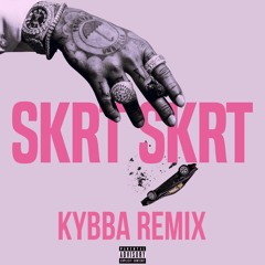Tory Lanez - Skrt Skrt (Kybba Remix)