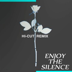 Growling Machines - Enjoy The Silence (Hi-Cut Remix)