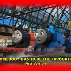 'Somebody Has to Be the Favourite' (First Version; From 'Thomas & Friends: Journey Beyond Sodor')