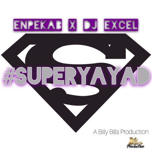 ENPEKAB FEAT. DJ EXCEL - Superyayad