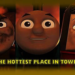 'The Hottest Place In Town' (From 'Thomas & Friends: Journey Beyond Sodor')