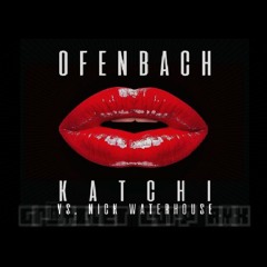 Ofenbach Vs Nick WaterHouse - Katchi (GrOmiNeT Corp RMX)[FREE DOWNLOAD]