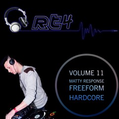 Matty Response - RT4 Vol 11 - Freeform Hardcore