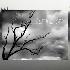 Let Me Go (ft. shiloh)