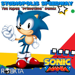 Studiopolis Speedway (Tee Lopes Primetime Remix - Sonic Mania)[FREE DOWNLOAD]