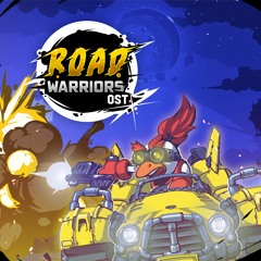 Road Warriors - Desert Planet (Full OST now on Bandcamp!)
