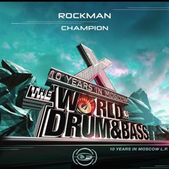 Rockman - Champion (clip) / 10 years of WODNB in Moscow - Formation Records