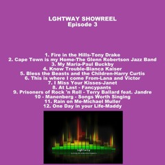 Lightway Showreel Episode 3