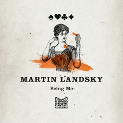 Martin Landsky - Being Me (Main Mix) - PREVIEW