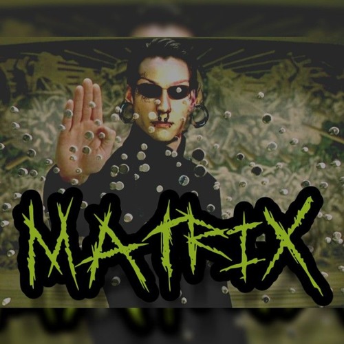 Matrix [Uptempo]