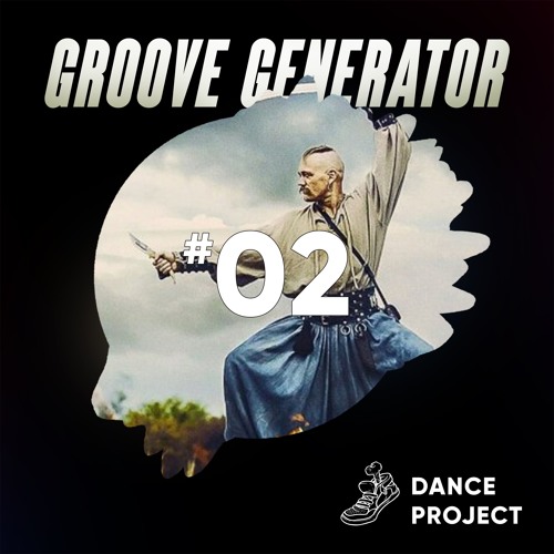 Danceproject - Groove Generator, No. 2 | Slavic Vibes Edition