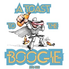 A Toast 2 Da Boogie Feat. Xl Middleton