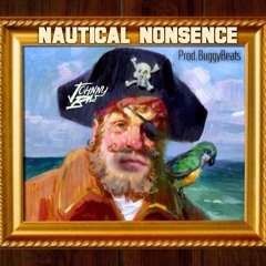 JohnnyBaeBTW- Nautical Nonsense [Prod. BuggyBeats]