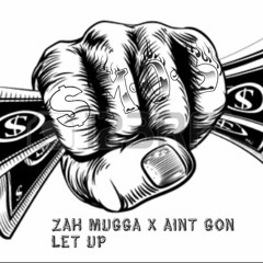 Aint Gon Let Up (Remix)