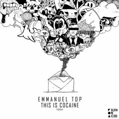 Emmanuel Top - This Is Cocaine
