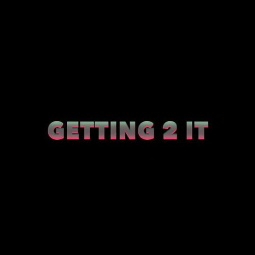 Raxx ft Corbin - Getting 2 It