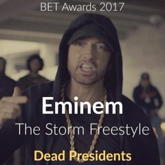 Eminem - The Storm Freestyle (Dead Presidents)