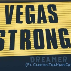 Vegas Strong x Dreamer (feat. CleetustheHausCat) [prod. ADE]