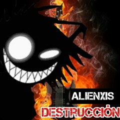 Alienxis - Destrucción [Dubstep]