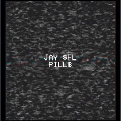 Jay$FL - PiLL$