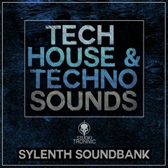 Tech House & Techno Sounds for Sylenth