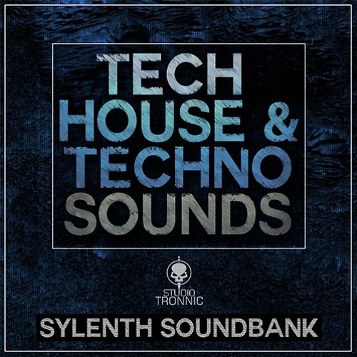 Tech House & Techno Sounds for Sylenth